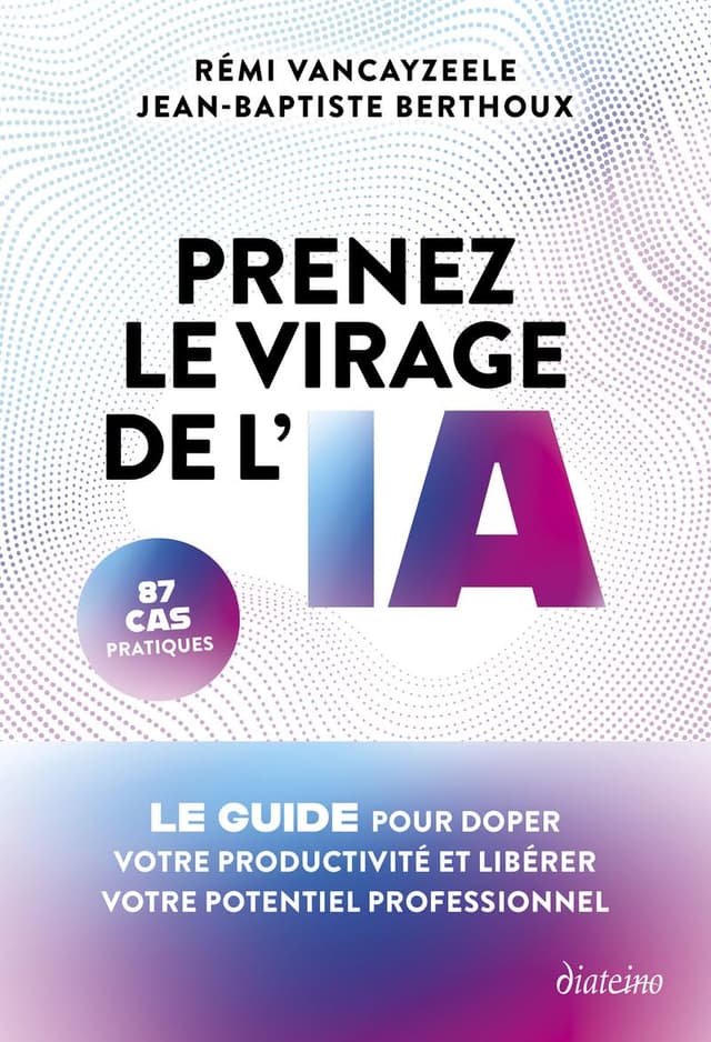 Couverture du livre Prenez le virage de l’IA, de Jean-Baptiste Berthoux et Rémi Vancayzeele (Diateino)